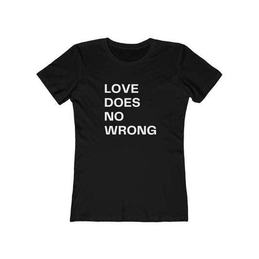 Love Does | Women's T-Shirt | Front Text