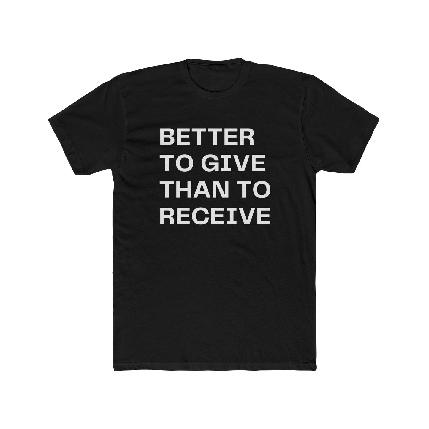 Better to Give | Men's T-Shirt | Front Text